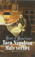 Toen Napoleon Maly verliet Toen Napoleon Maly verliet